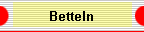 Betteln