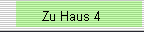 Zu Haus 4