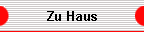 Zu Haus